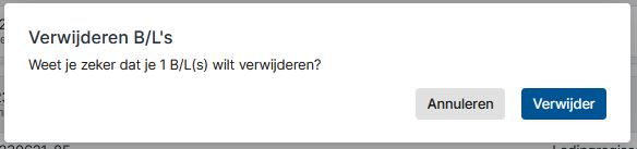 Checkvraag voordat een B/L verwijderd wordt.
